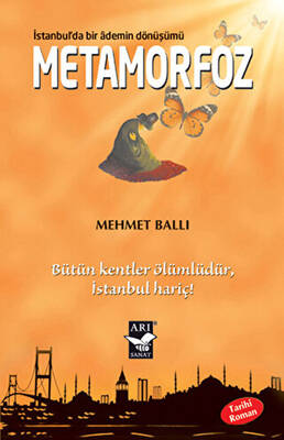 Metamorfoz: İstanbulda Bir Ademin Dönüşümü - 1