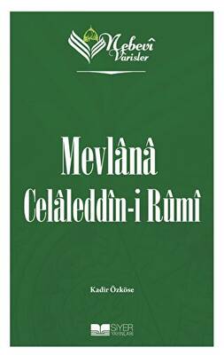 Mevlana Celaleddin-i Rumi - Nebevi Varisler 60 - 1