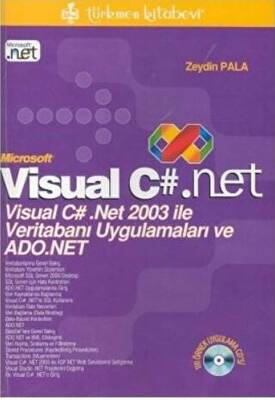 Microsoft Visual C#. Net Visual C# .Net 2003 ile Veritabanı Uygulamaları ve ADO.Net - 1