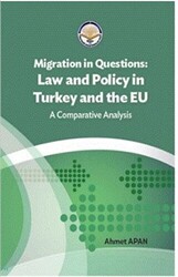 Migration in Questions Law and Policy in Turkey and the EU - 1