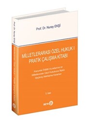 Milletlerarası Özel Hukuk 1 - Pratik Çalışma Kitabı - Beta Yayınevi