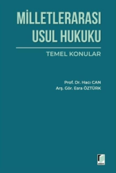 Milletlerarası Usul Hukuku Temel Konular - Adalet Yayınevi
