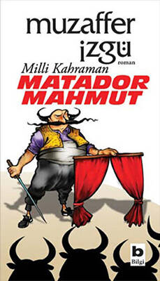 Milli Kahraman Matador Mahmut - 1