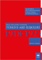 Milli Mücadele Dönemi Türkiye-ABD İlişkileri 1918-1923 - 1