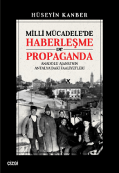 Milli Mücadele`de Haberleşme ve Propaganda - Çizgi Kitabevi Yayınları