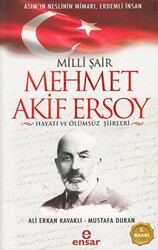Milli Şair Mehmet Akif Ersoy Hayatı ve Ölümsüz Şiirleri - 1