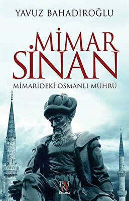 Mimar Sinan: Mimarideki Osmanlı Mührü - 1