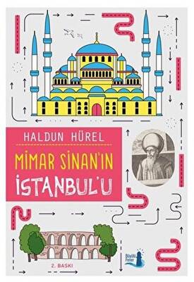 Mimar Sinan’ın İstanbul’u - 1