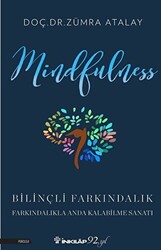 Mindfulness Bilinçli Farkındalık - 1