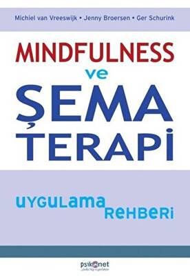 Mindfulness ve Şema Terapi Uygulama Rehberi - 1