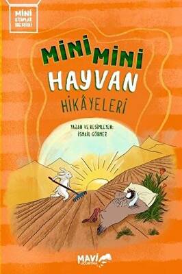 Mini Mini Hayvan Hikayeleri - 1