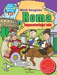 Minik Gezginler : Roma İmparatorluğu’nda - 1
