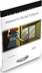 Mistero in Via dei Tulipani A1-A2 İtalyanca Okuma Kitabı Temel Seviye - 1