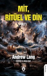 Mit, Ritüel ve Din Cilt I - Dorlion Yayınları