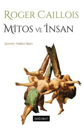 Mitos ve İnsan - Doğu Batı Yayınları