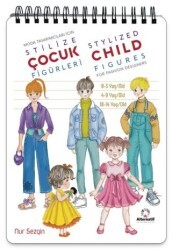 Moda Tasarımcıları İçin Stilize Çocuk Figürleri - Alternatif Yayıncılık