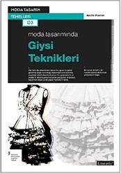 Moda Tasarımında Giysi Teknikleri - Literatür Yayıncılık