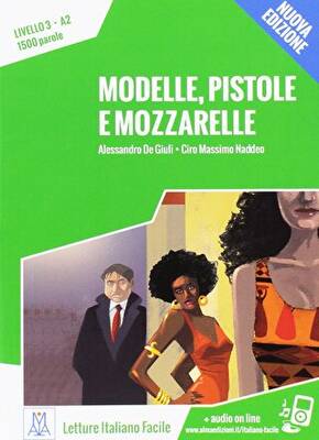 Modelle, Pistole e Mozzarelle + Audio Online A2 Nuova edizione - 1