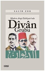 Modern Arap Edebiyatı`nda Divan Grubu - 1