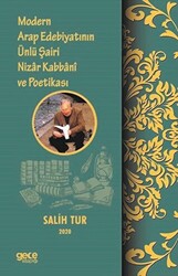 Modern Arap Edebiyatının Ünlü Şairi Nizar Kabbani ve Poetikası - 1