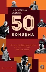 Modern Dünyayı Oluşturan 50 Konuşma - Orenda