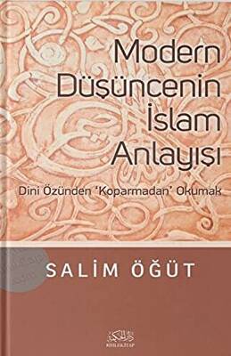 Modern Düşüncenin İslam Anlayışı - 1