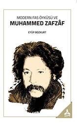 Modern Fas Öyküsü Ve Muhammed Zafzaf - 1