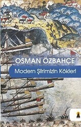 Modern Şiirimizin Kökleri - Ebabil Yayınları