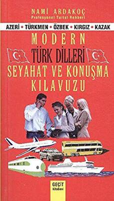 Modern Türk Dilleri Seyahat ve Konuşma Kılavuzu - 1