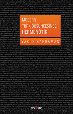 Modern Türk Düşüncesinde Hermenötik - 1