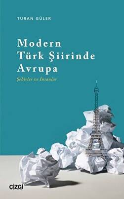 Modern Türk Şiirinde Avrupa Şehirler ve İnsanlar - 1