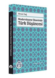 Modernleşme Ekseninde Türk Düşüncesi - 1