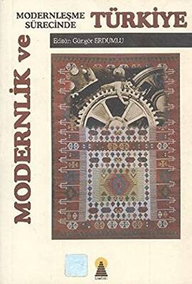 Modernlik ve Modernleşme Sürecinde Türkiye - 1