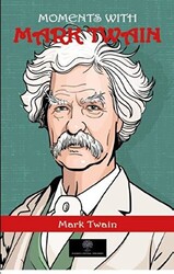 Moments With Mark Twain - 1