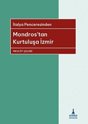 Mondros`tan Kurtuluşa İzmir - 1