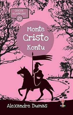 Monte Cristo Kontu - Çocuk Klasikleri 29 - 1