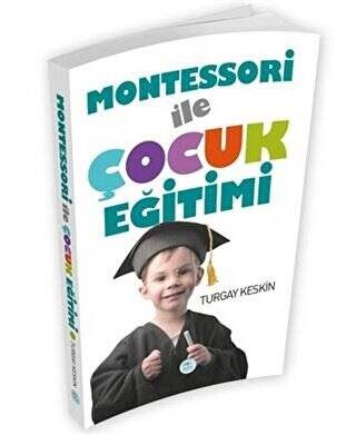 Montessori İle Çocuk Eğitimi - 1