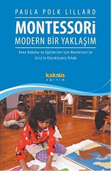 Montessori : Modern Bir Yaklaşım - 1