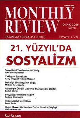 Monthly Review Bağımsız Sosyalist Dergi Sayı: 1 - Ocak 2006 - 1