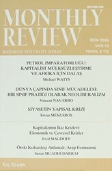 Monthly Review Bağımsız Sosyalist Dergi Sayı: 10 - Ekim 2006 - 1