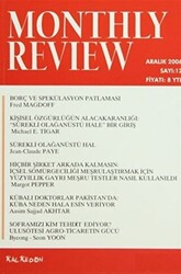 Monthly Review Bağımsız Sosyalist Dergi Sayı: 12 - Aralık 2006 - 1