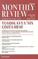 Monthly Review Bağımsız Sosyalist Dergi Sayı: 17 - Ocak 2008 - 1