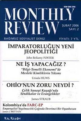 Monthly Review Bağımsız Sosyalist Dergi Sayı: 2 - Şubat 2006 - 1