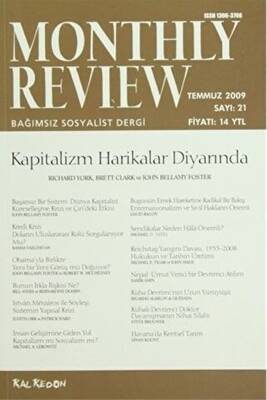 Monthly Review Bağımsız Sosyalist Dergi Sayı: 21 - Temmuz 2009 - 1