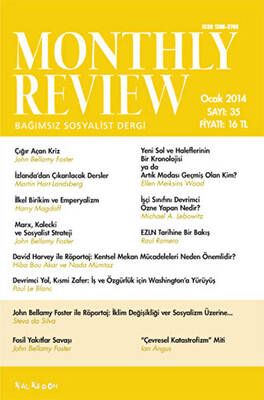 Monthly Review Bağımsız Sosyalist Dergi Sayı: 35 - Ocak 2014 - 1