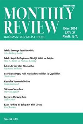 Monthly Review Bağımsız Sosyalist Dergi Sayı: 37 - Ekim 2014 - 1