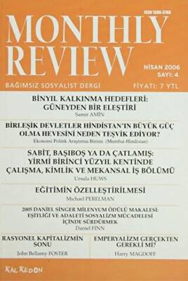 Monthly Review Bağımsız Sosyalist Dergi Sayı: 4 - Nisan 2006 - 1