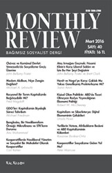 Monthly Review Bağımsız Sosyalist Dergi Sayı: 40 - Mart 2016 - 1
