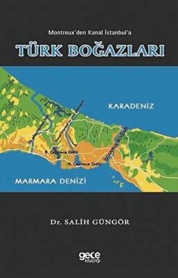 Montreux`den Kanal İstanbul`a Türk Boğazları - 1