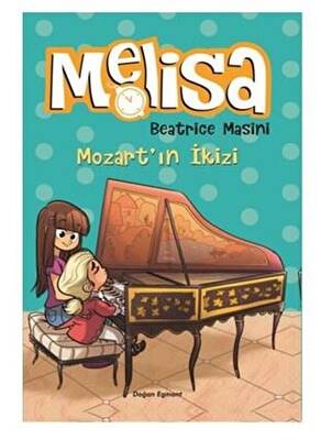 Mozart`ın İkizi - Melisa - 1